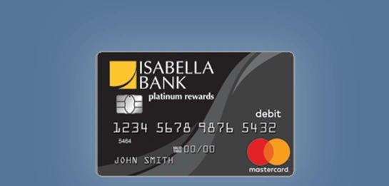 isabella bank platinum rewards debit card